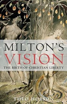 Milton's Vision: The Birth of Christian Liberty