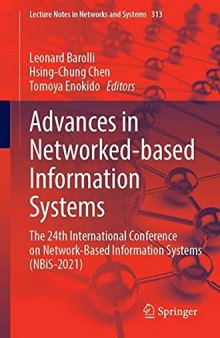 Advances in Networked-Based Information Systems: The 24th International Conference on Network-Based Information Systems (NBiS-2021)
