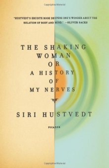 The Shaking Woman or A History of My Nerves