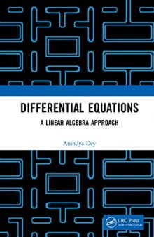 Differential Equations: A Linear Algebra Approach