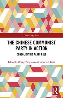 The Chinese Communist Party in Action: Consolidating Party Rule