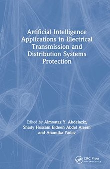 Artificial Intelligence Applications in Electrical Transmission and Distribution Systems Protection