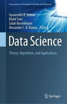 Data Science: Theory, Algorithms, and Applications (Transactions on Computer Systems and Networks)