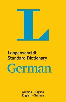 Langenscheidt Standard Dictionary German: German - English / English - German. 130,000 references