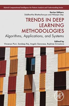 Trends in Deep Learning Methodologies: Algorithms, Applications, and Systems (Hybrid Computational Intelligence for Pattern Analysis and Understanding)