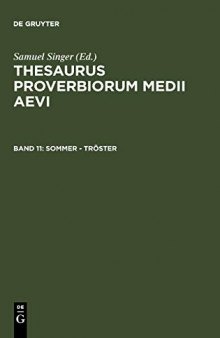 Thesaurus proverbiorum medii aevi, Band 11, Sommer - Troster