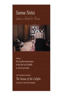 Sunna Notes Volume 2: The Excellent Innovation in the Qur’an & Hadith
