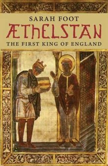 Æthelstan: The First King of England