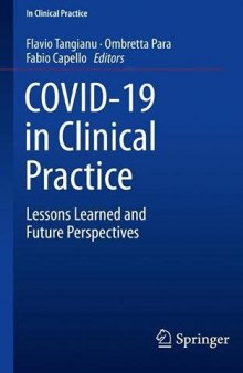 COVID-19 in Clinical Practice: Lessons Learned and Future Perspectives