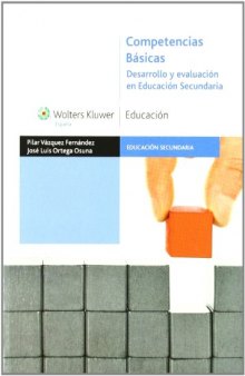 Competencias básicas. Desarrollo y evaluación en Educación Secundaria (Spanish Edition)