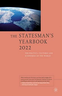 The statesman's yearbook 2022 : the politics, cultures and economies of the world.