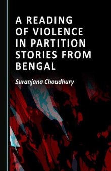 A Reading of Violence in Partition Stories from Bengal