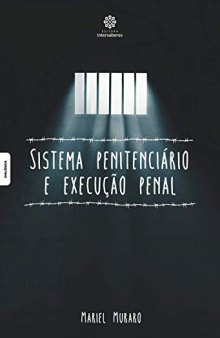 Sistema penitenciário e execução penal