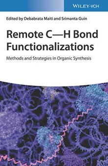 Remote C–H Bond Functionalizations: Methods and Strategies in Organic Synthesis