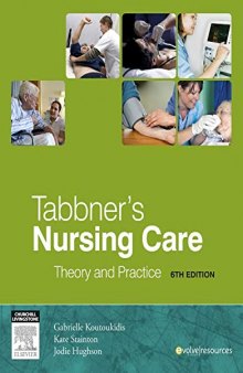 Tabbner's Nursing Care: Theory and Practice