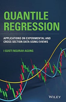 Applications of Quantile Regression of Experimental and Cross Section Data using EViews: Applications on Experimental and Cross Section Data using EViews