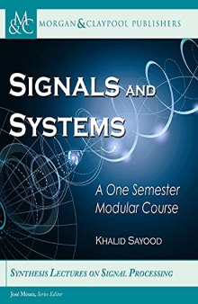 Signals and Systems: A One Semester Modular Course (Synthesis Lectures on Signal Processing)