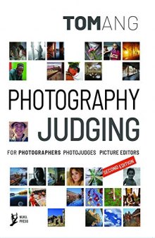 Photography Judging: For Photographers Photojudges Picture Editors