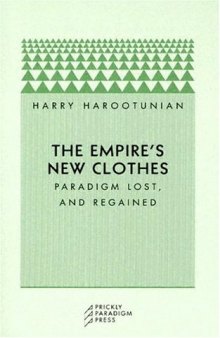 The Empire's New Clothes: Paradigm Lost, and Regained