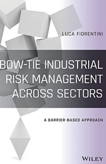 Bow–Tie Industrial Risk Management Across Sectors: A Barrier–Based Approach