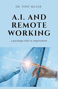 A.I. and Remote Working: A Paradigm Shift in Employment