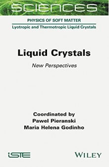 Liquid Crystals: New Perspectives