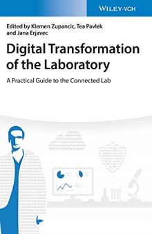 Digital Transformation of the Laboratory: A Practical Guide to the Connected Lab
