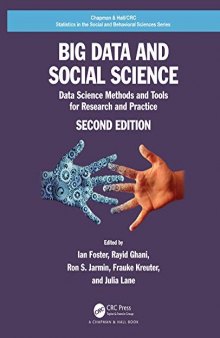 Big Data and Social Science: Data Science Methods and Tools for Research and Practice