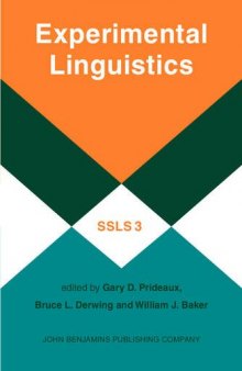 Experimental Linguistics: Integration of Theories and Applications