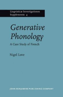 Generative Phonology: A Case Study from French