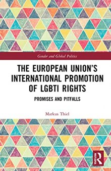The European Union’s International Promotion of LGBTI Rights: Promises and Pitfalls