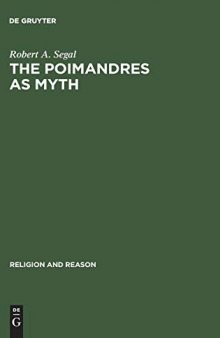 The Poimandres as Myth (Religion and Reason)