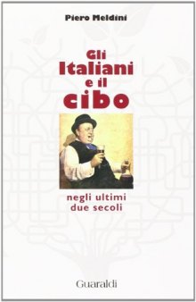 Gli italiani e il cibo negli ultimi due secoli