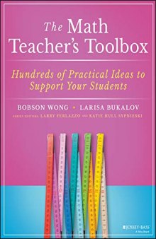 The Math Teacher′s Toolbox: Hundreds of Practical Ideas to Support Your Students