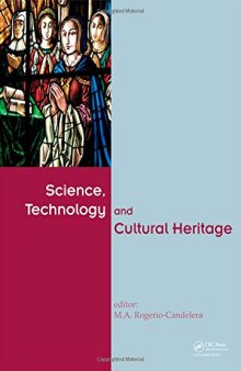 Science, technology and cultural heritage : proceedings of the second International Congress on Science and Technology for the Conservation of Cultural Heritage, Sevilla, Spain, 24-27 June 2014