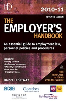 The employer's handbook 2010-2011 : an essential guide to employment law, personnel policies and procedures
