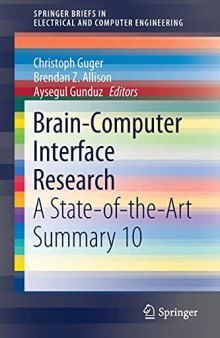 Brain-Computer Interface Research: A State-of-the-Art Summary 10