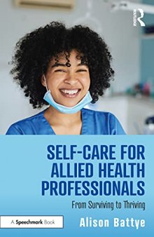 Self-Care for Allied Health Professionals: From Surviving to Thriving