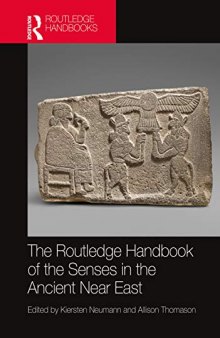 The Routledge Handbook of the Senses in the Ancient Near East