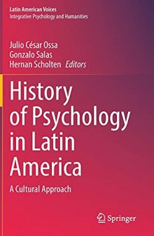 History of Psychology in Latin America: A Cultural Approach