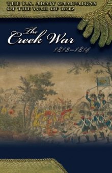 The Creek War 1813-1814