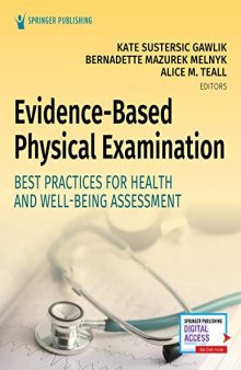 Evidence-Based Physical Examination: Best Practices for Health & Well-Being Assessment (Paperback) – Comprehensive Book for Teaching Physical and Health Assessment Techniques