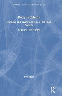 Body Problems: Running and Living Long in a Fast-Food Society