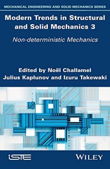 Modern Trends in Structural and Solid Mechanics 3: Non-deterministic Mechanics