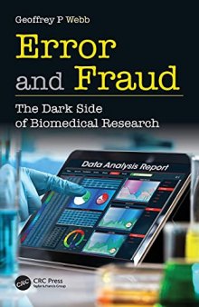 Error and Fraud: The Dark Side of Biomedical Research