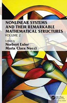 Nonlinear Systems and Their Remarkable Mathematical Structures: Volume 2