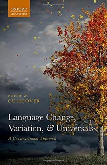 Language Change, Variation, and Universals