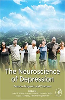 The Neuroscience of Depression: Features, Diagnosis, and Treatment