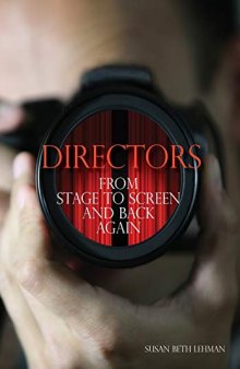 Directors: From Stage to Screen and Back Again