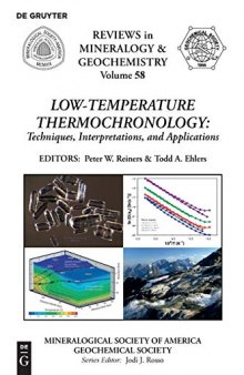 Low-Temperature Thermochronology - Techniques, Interpretations, and Applications